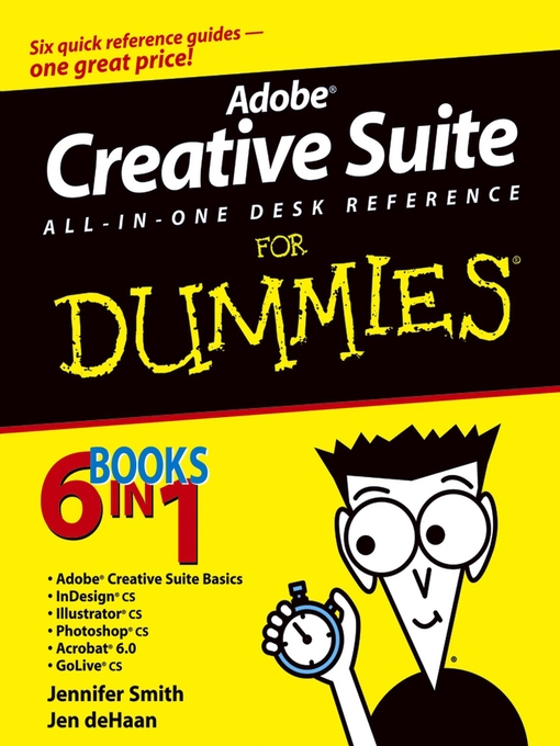 Title details for Adobe Creative Suite All-in-One Desk Reference For Dummies by Jennifer Smith - Available